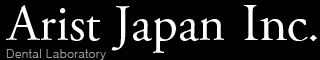 Arist Japan Inc. Dental Laboratory