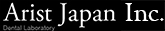 Arist Japan Inc. Dental Laboratory